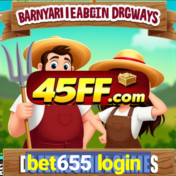 bet655 login